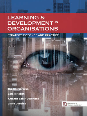 cover image of LEARNING & DEVELOPMENT in ORGANISATIONS: STRATEGY, EVIDENCE AND PRACTICE